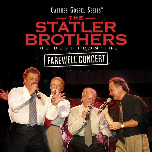 The Statler Brothers: The Best From The Farewell Concert (Live) album cover