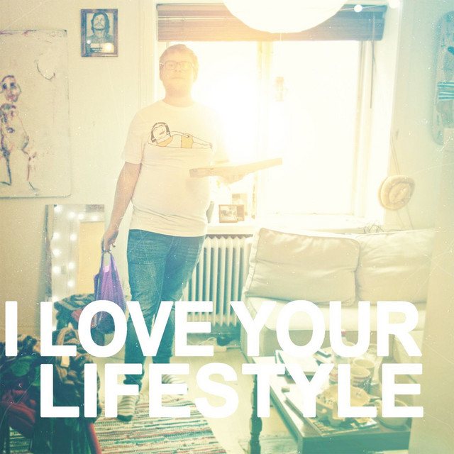 I Love Your Lifestyle album cover