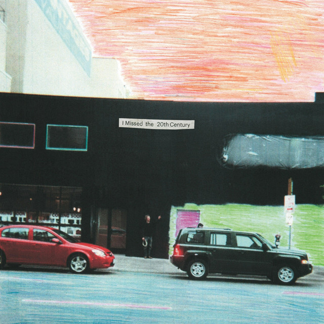 I Missed The 20th Century album cover