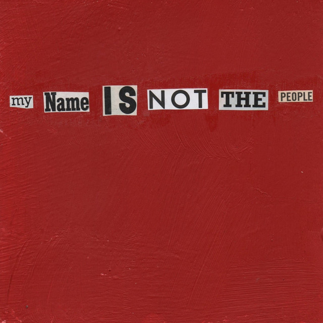 My Name is Not the People album cover