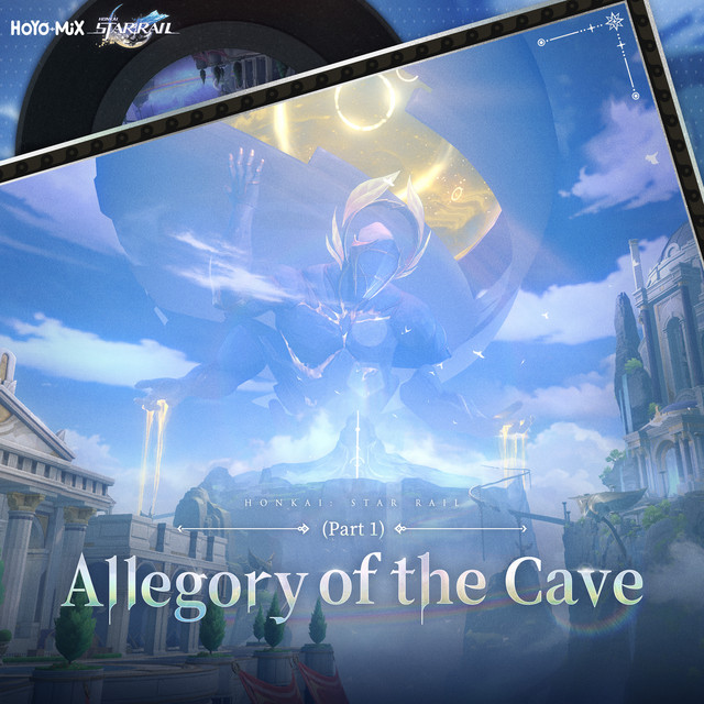 Honkai: Star Rail - Allegory of the Cave (Part 1) [Original Game Soundtrack] album cover