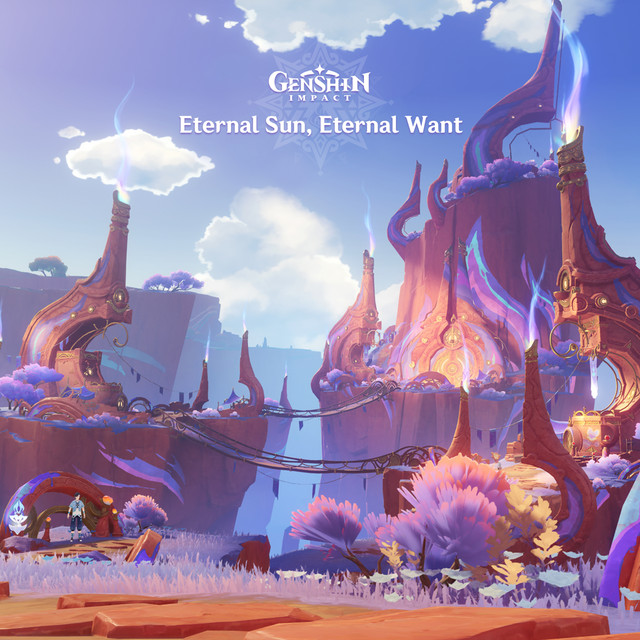 Genshin Impact - Eternal Sun, Eternal Want (Original Game Soundtrack) album cover