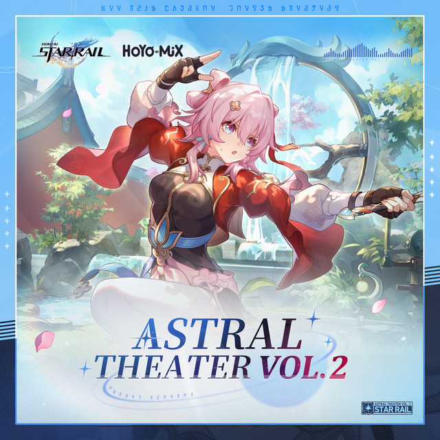 Honkai: Star Rail - Astral Theater Vol. 2 (Original Game Soundtrack) album cover