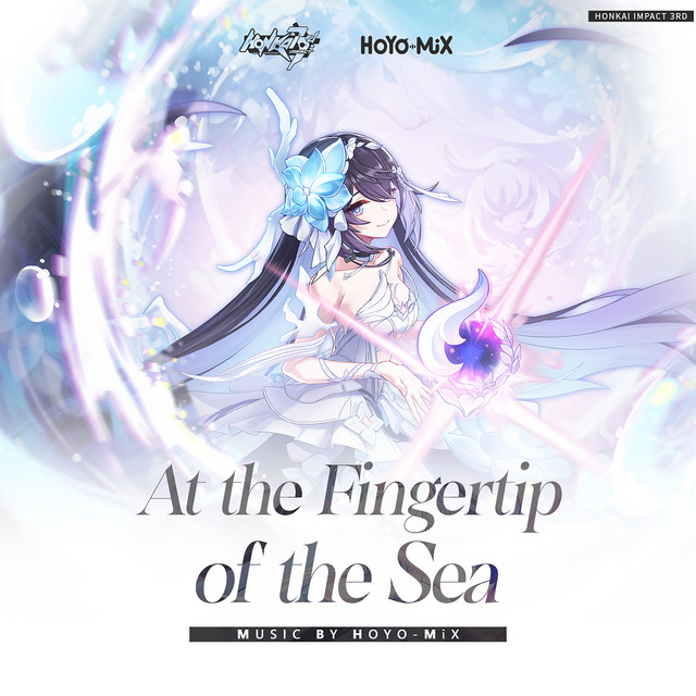 At the Fingertip of the Sea (Honkai Impact 3rd Original Soundtrack) album cover