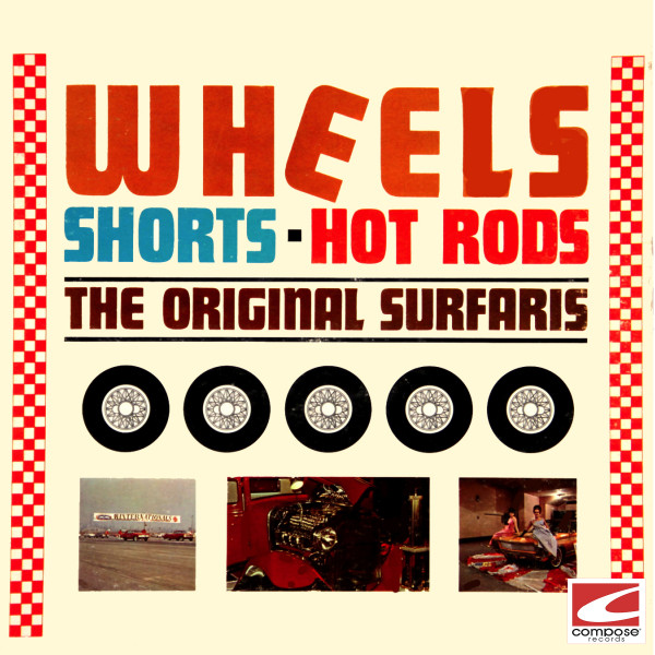 Wheels, Shorts & Hot Rods album cover
