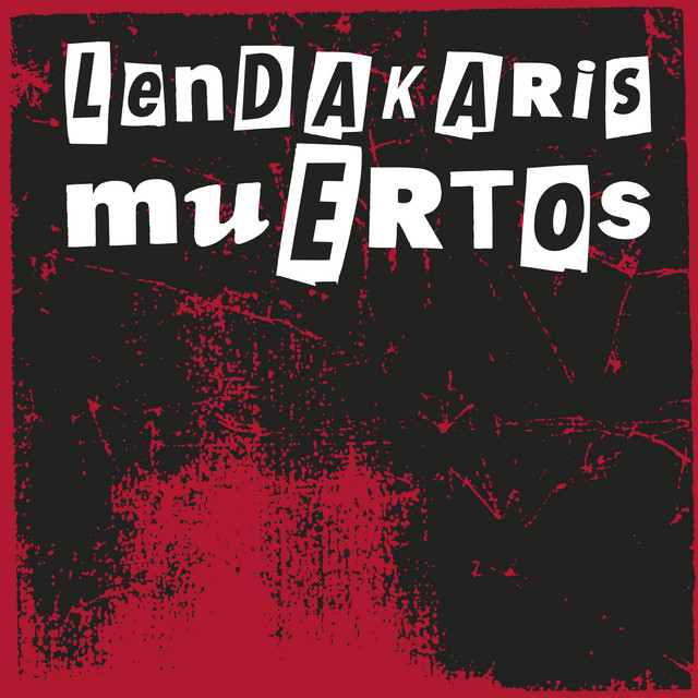 Lendakaris Muertos album cover