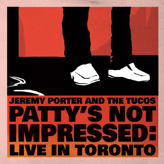 Patty's Not Impressed: Live in Toronto album cover