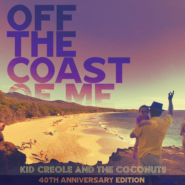 Off the Coast of Me (40th Anniversary Edition) album cover