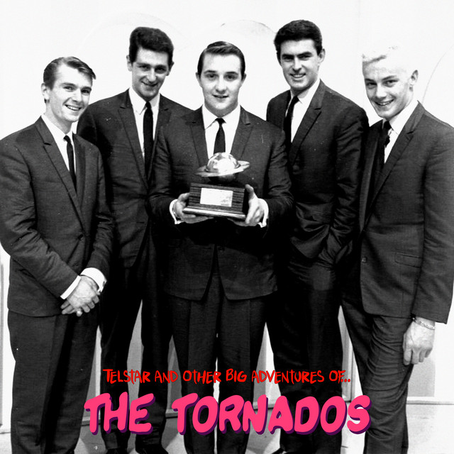 Telstar and Other Big Adventures Of... The Tornados (Remastered) album cover