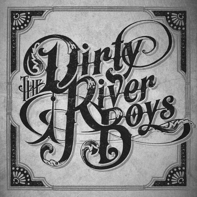 The Dirty River Boys album cover