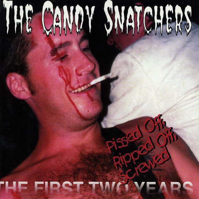 Pissed Off , Ripped Off, Screwed: The First Two Years album cover