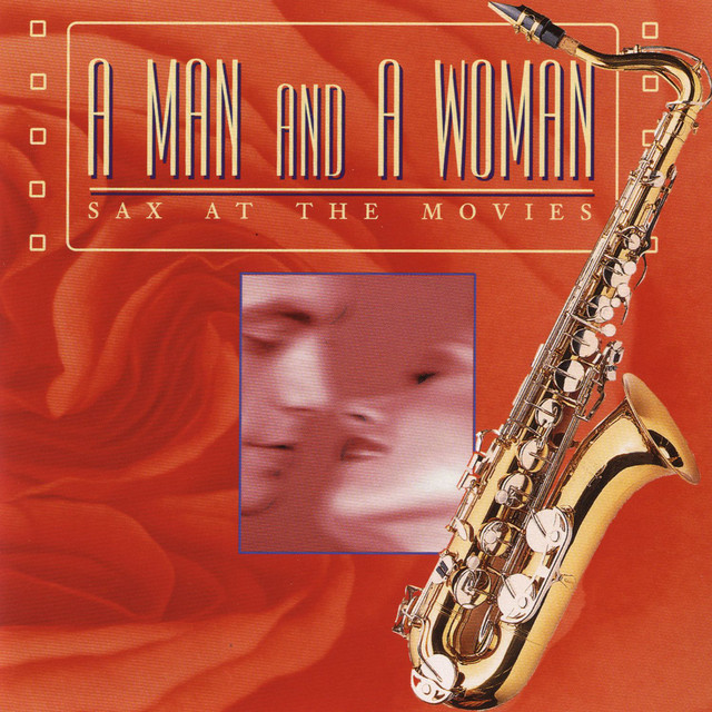 A Man And A Woman: Sax At The Movies album cover