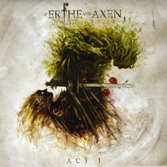 Of Erthe and Axen: Act I album cover
