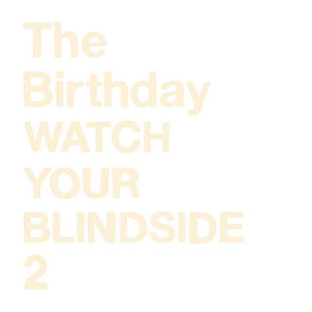 WATCH YOUR BLINDSIDE 2 album cover