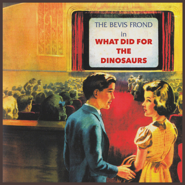 What Did for the Dinosaurs album cover
