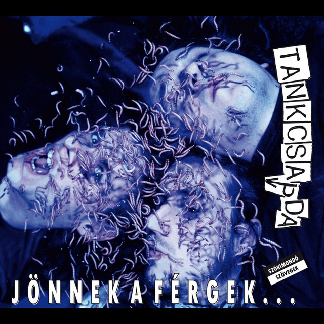 Jönnek A Férgek... (Remastered) album cover