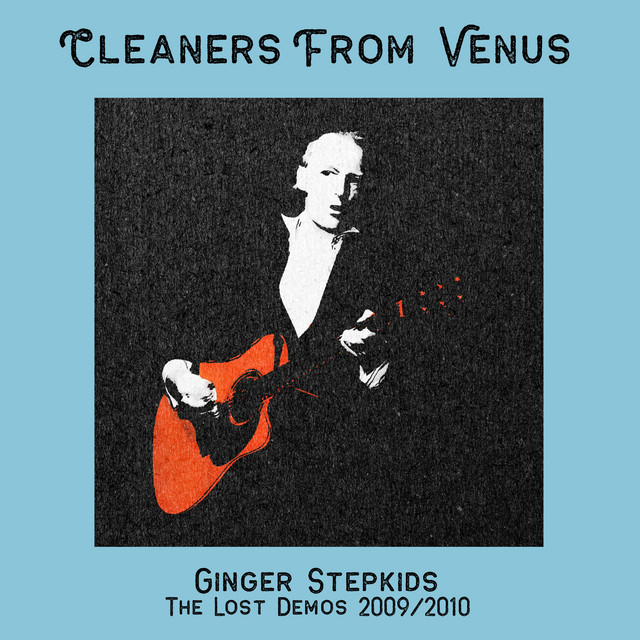 Ginger Stepkids (The Lost Demos 2009/2010) album cover