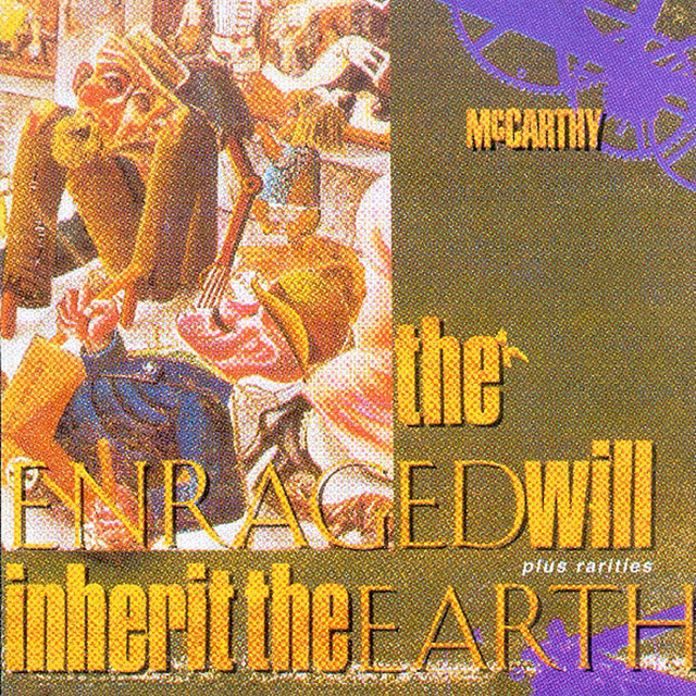 The Enraged Will Inherit The Earth (+Rarities) album cover