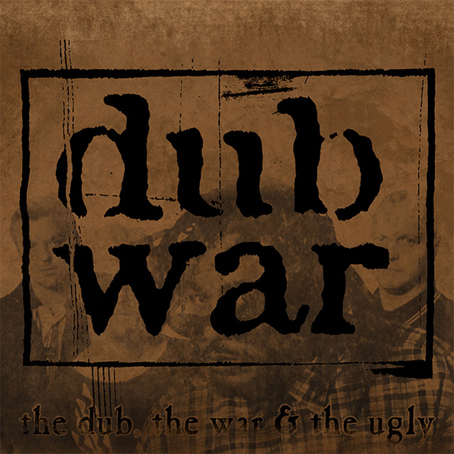 The Dub, The War & The Ugly album cover