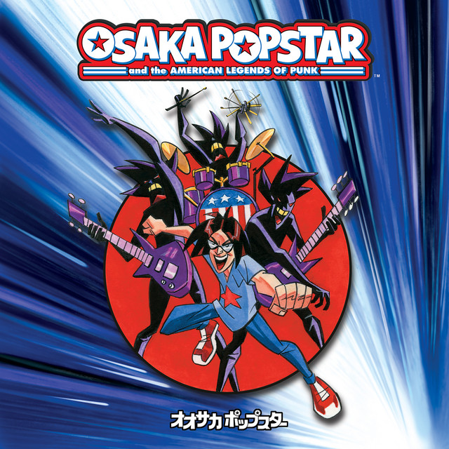 Osaka Popstar and the American Legends of Punk album cover