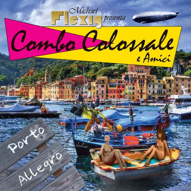 Porto Allegro (Michael Flexig presenta Combo Colossale e Amici) album cover
