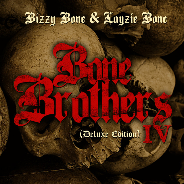 Bone Brothers, Vol. IV (Deluxe Edition) album cover