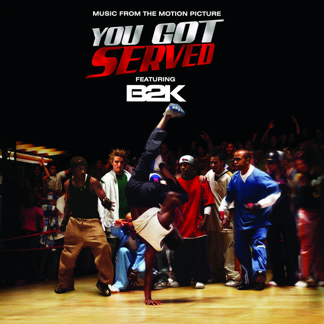 B2K Presents "You Got Served" Soundtrack album cover