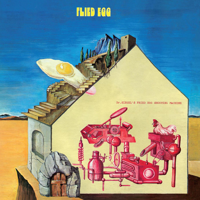 Dr. Siegel's Fried Egg Shooting Machine album cover