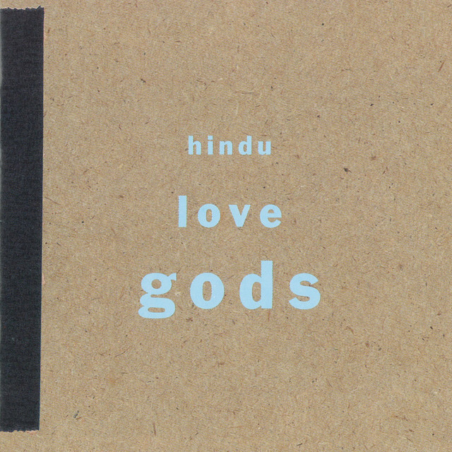 Hindu Love Gods album cover