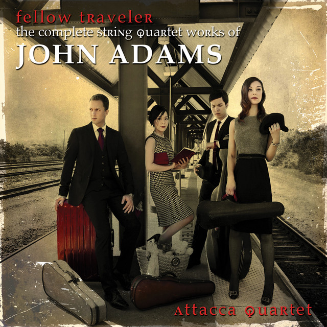 Fellow Traveler - The Complete String Quartet Works of John Adams album cover