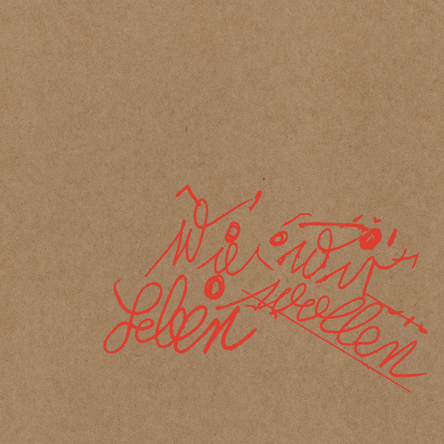 Wie wir leben wollen (Deluxe Edition) album cover