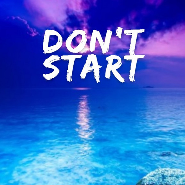 Don't Start album cover