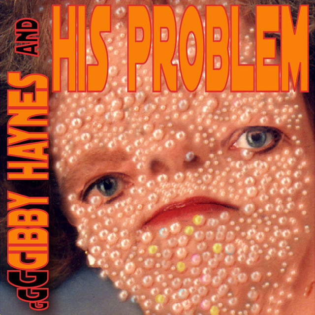 Gibby Haynes and His Problems (Bonus Remix Version) album cover