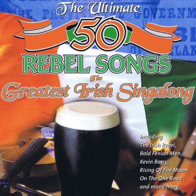 The Ultimate 50 Rebel Songs album cover