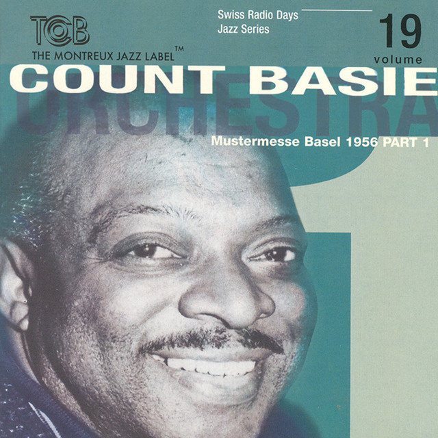 Swiss Radio Days Jazz Series: Count Basie Orchestra, Pt. 1 album cover