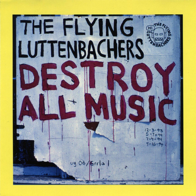 Destroy All Music (Original Recording) album cover