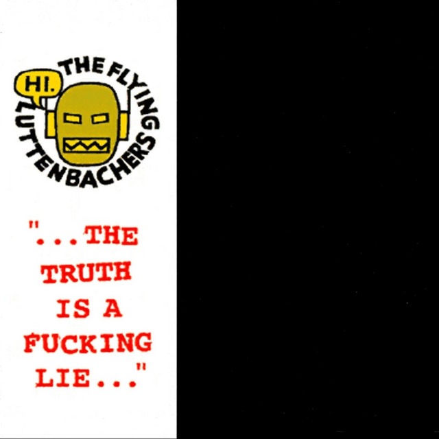 The Truth Is a Fucking Lie... album cover