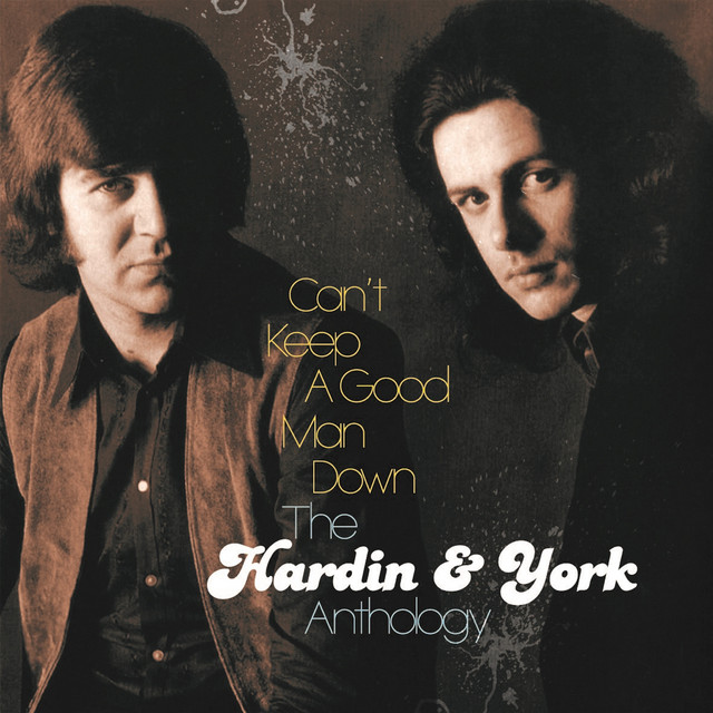 Can't Keep A Good Man Down: The Hardin & York Anthology album cover