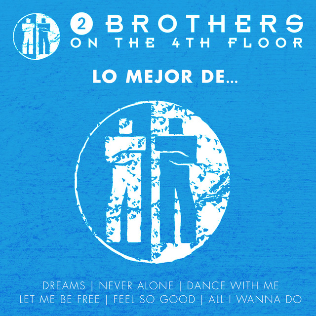 Lo Mejor De 2 Brothers On The 4th Floor album cover