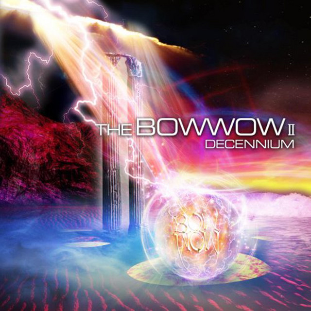 THE BOWWOW II ~DECENNIUM~ album cover