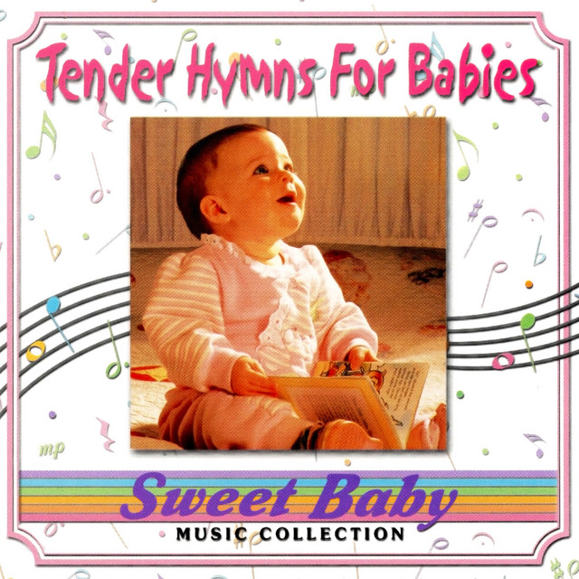 Sweet Baby Music: Tender Hymns For Babies Lullabies album cover