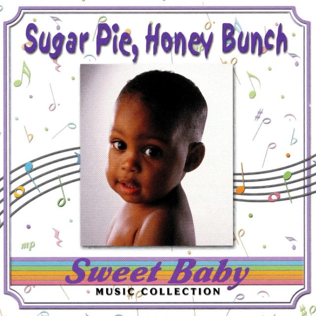Sweet Baby Music: Sugar Pie, Honey Bunch Lullabies album cover