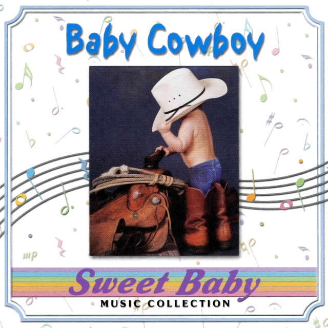 Sweet Baby Music: Baby Cowboy Lullabies album cover