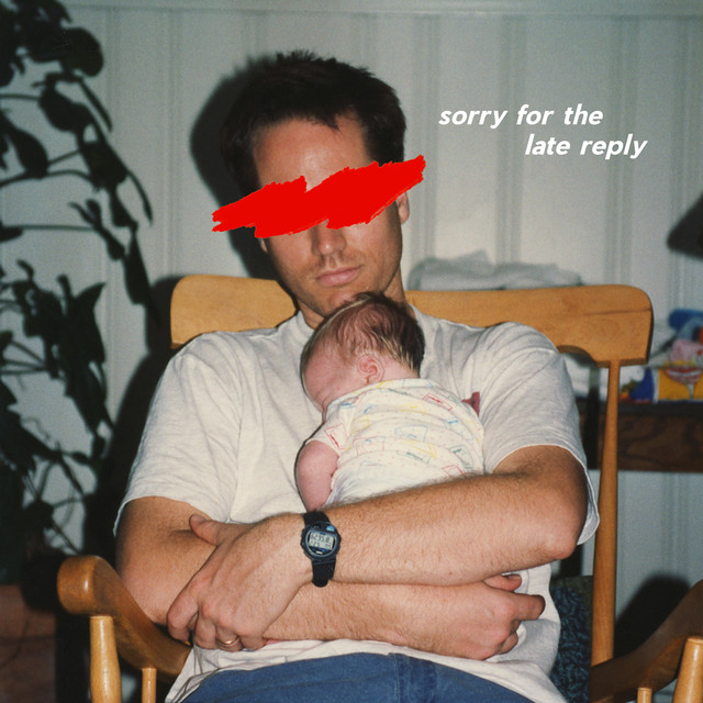 Sorry for the late reply album cover