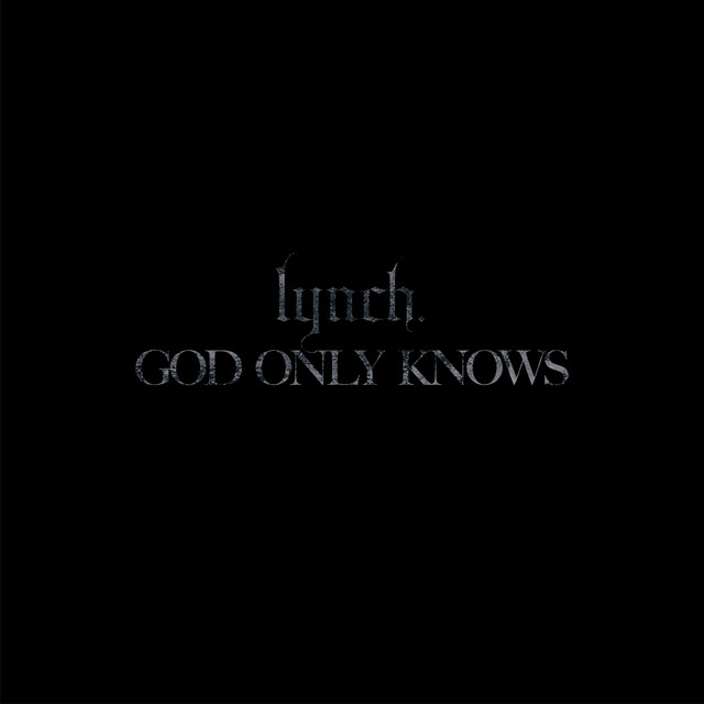 GOD ONLY KNOWS