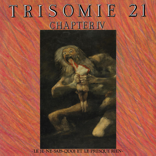 Chapter IV - Le Je-Ne-Sais Quoi Et Le Presque Rien album cover