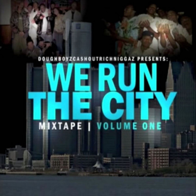 We Run The City, Vol. 1 album cover