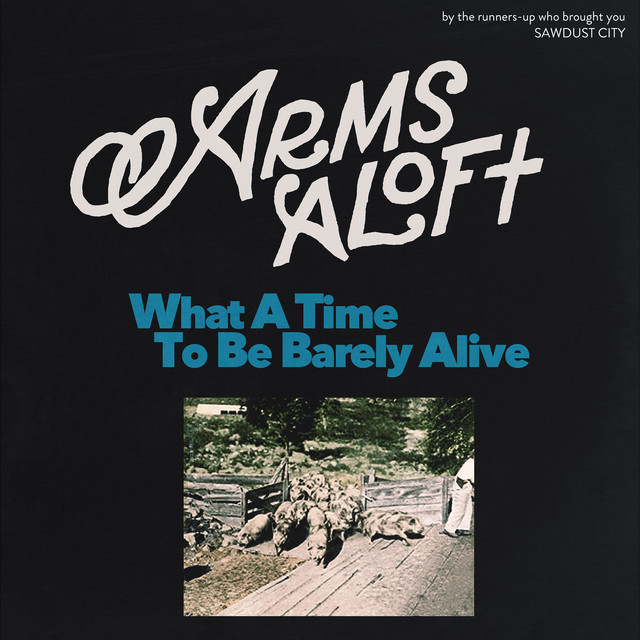 What a Time to Be Barely Alive album cover