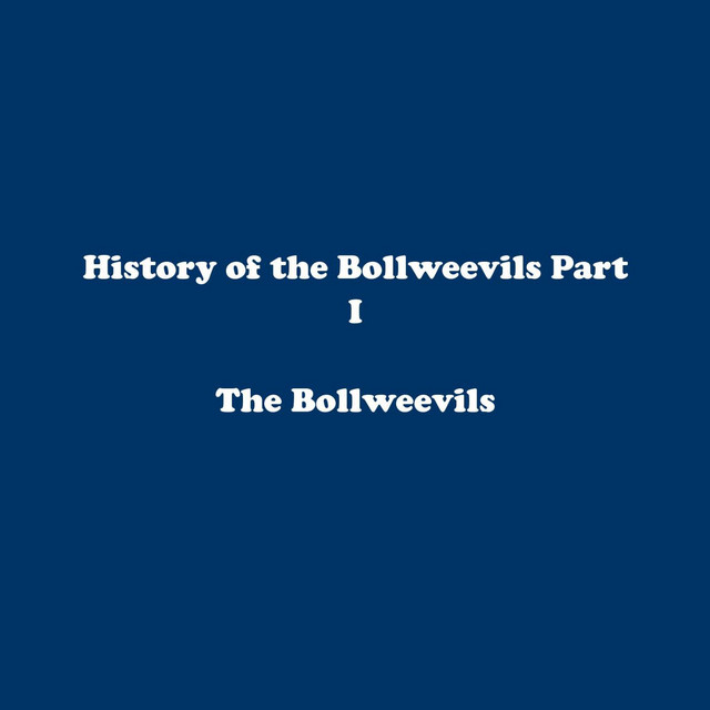 History of the Bollweevils Part I album cover