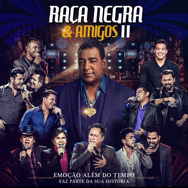 Raça Negra e Amigos II (Ao Vivo) album cover